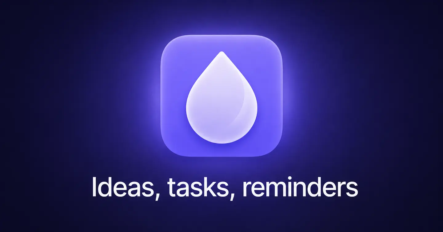 Mindrop | Capture thoughts fast. Sort them later.